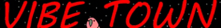 Vibe Town Minecraft Server Banner