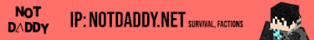 NotDaddy.net Minecraft Server Banner