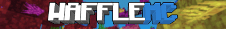 WaffleMC  Minecraft Server Banner
