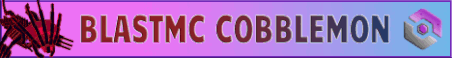 BlastMC Cobblemon Minecraft Server Banner