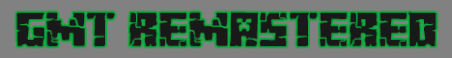 GMT REMASTERED Minecraft Server Banner