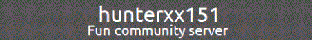 hunterxx151 Minecraft Server Banner