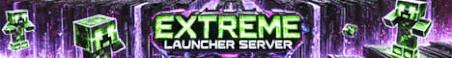 Extreme Launcher Server Minecraft Server Banner
