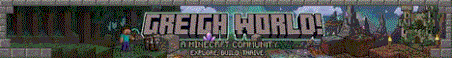 Greigh World! Minecraft Server Banner